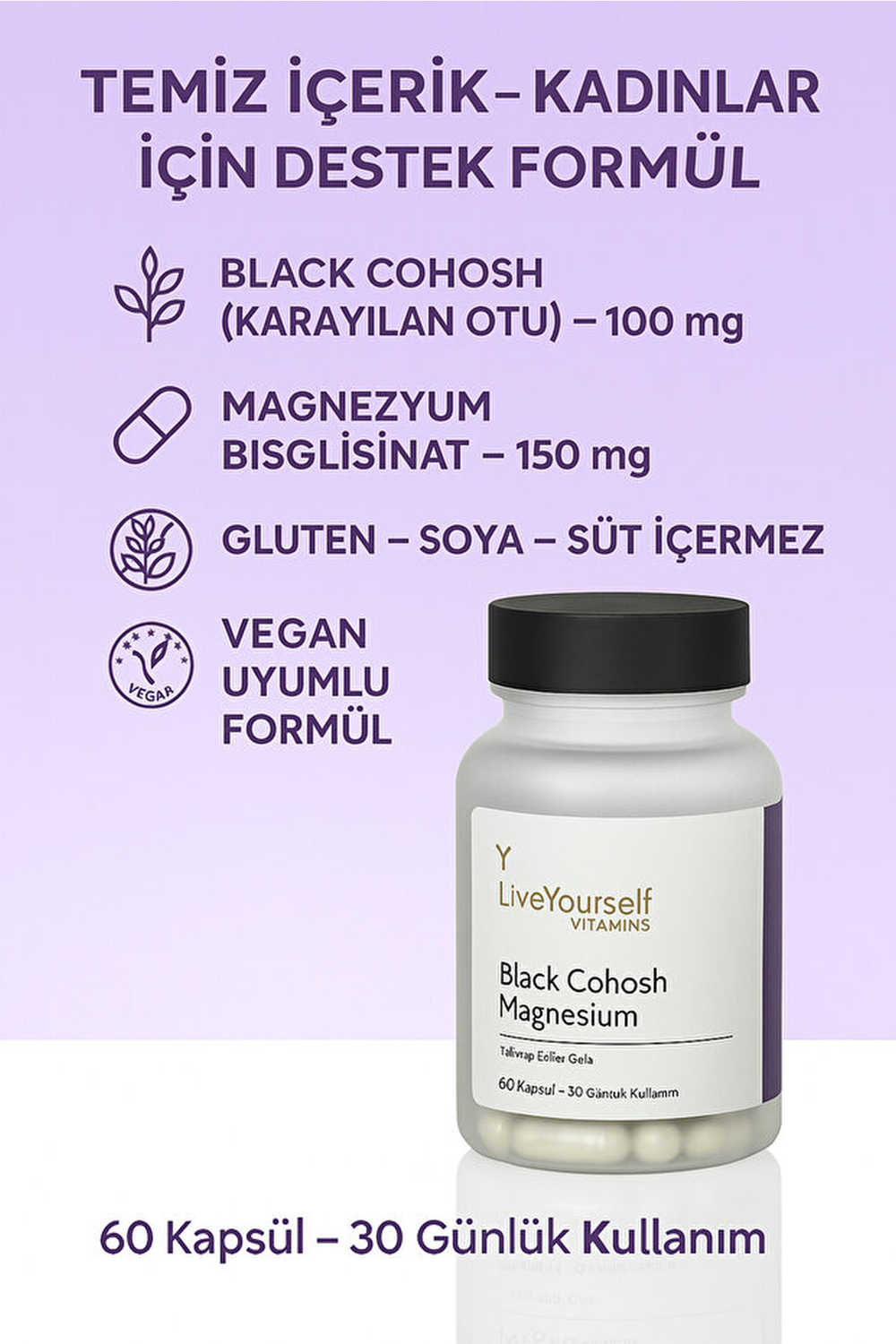 LiveYourself Black Cohosh Magnesium 60 Kapsül